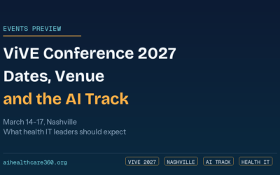AI in Healthcare Blog | News, Risks & Research (aihealthcare360) 4 ViVE Conference 2027: Dates, Venue and AI Track
