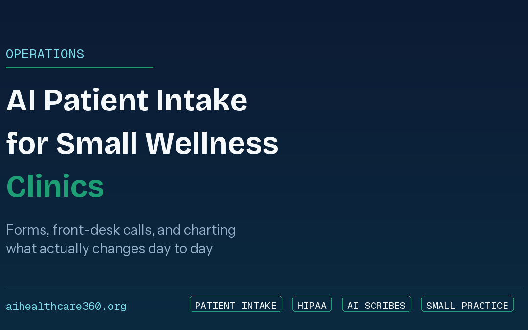 How Small Wellness Clinics Use AI for Patient Intake & Paperwork